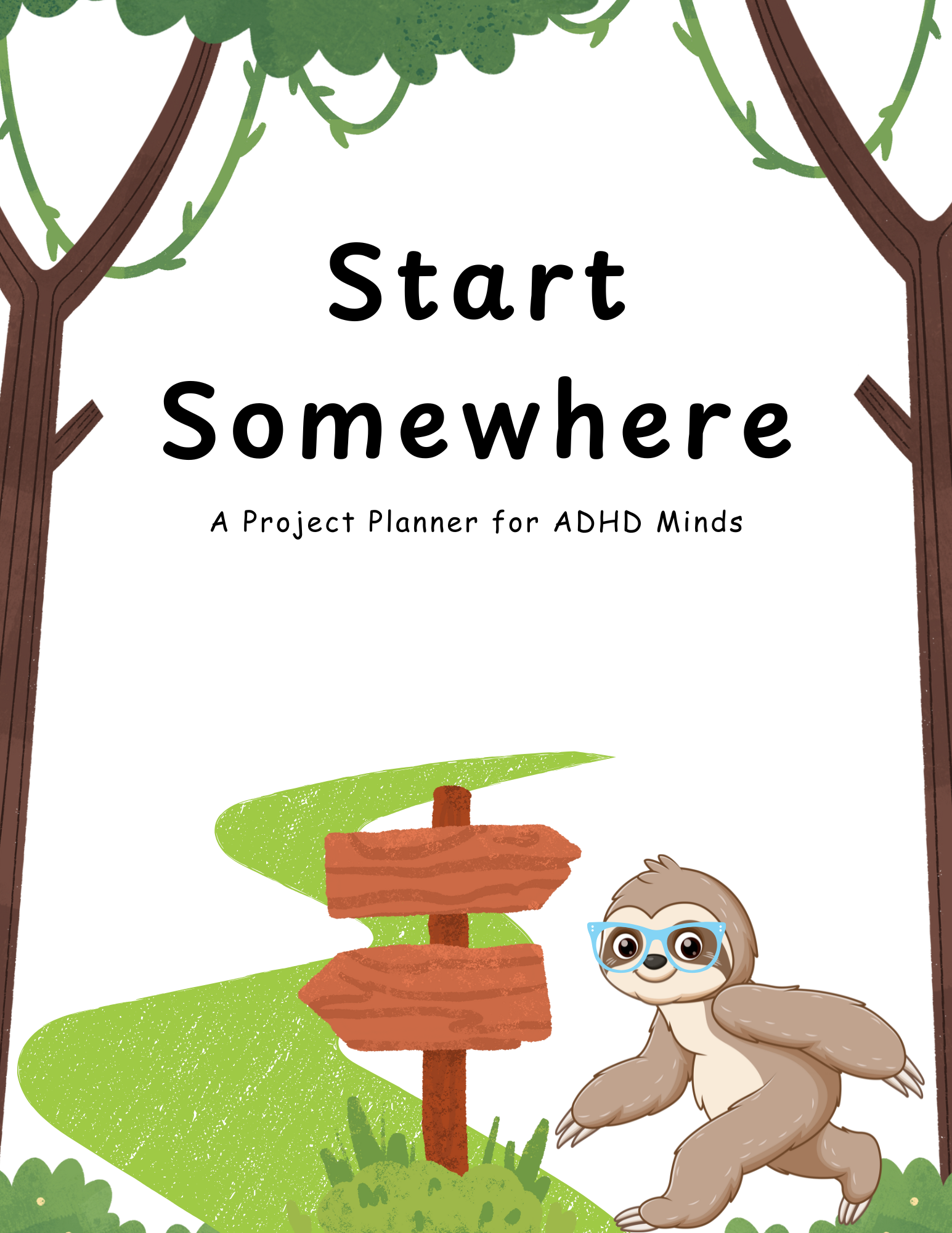Start Somewhere: A Project Planner for ADHD Minds (Digital Edition)